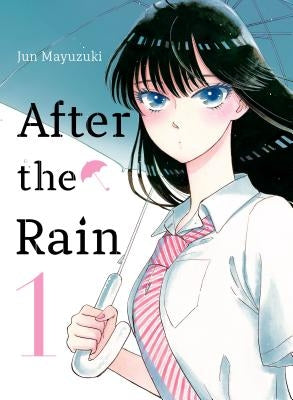 After the Rain, 1 by Mayuzuki, Jun