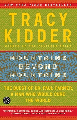 Mountains Beyond Mountains by Kidder, Tracy