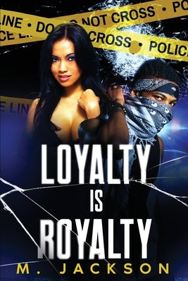 Loyalty Is Royalty Paperback A2z Books, LLC