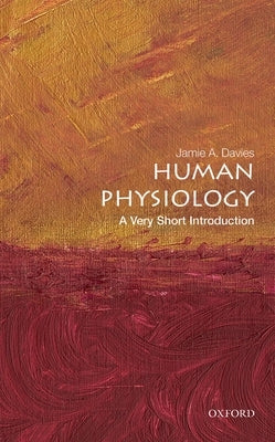 Cover image of "Human Physiology: A Very Short Introduction" book by Oxford University Press, USA, featuring a human body illustration.