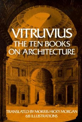 Cover image of "The Ten Books on Architecture" by Dover Publications, featuring classic architectural illustrations.
