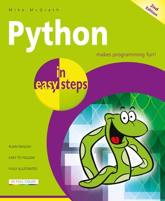 Python in Easy Steps by McGrath, Mike