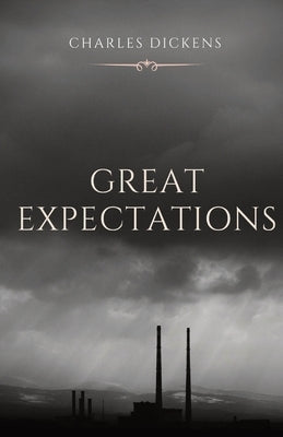 Great Expectations: The thirteenth novel by Charles Dickens and his penultimate completed novel, which depicts the education of an orphan by Dickens, Charles
