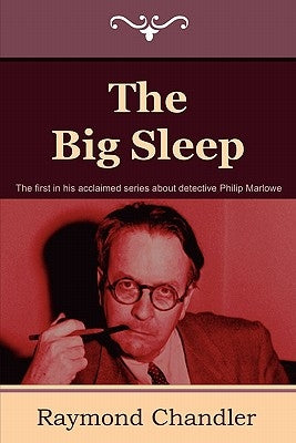 The Big Sleep by Chandler, Raymond