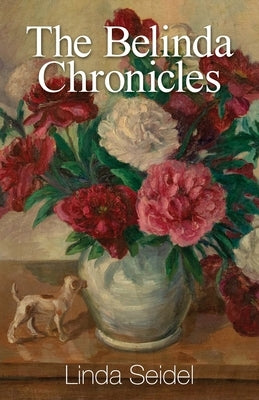 The Belinda Chronicles Paperback Golden Antelope Press