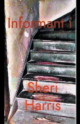 Informant i Paperback Sheri Harris