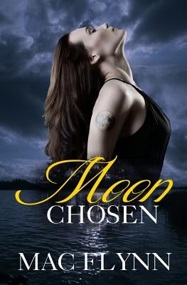 Moon Chosen (BBW Werewolf / Shifter Romance) Paperback Createspace Independent Publishing Platform