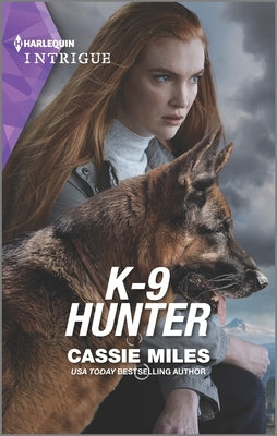 K-9 Hunter by Miles, Cassie