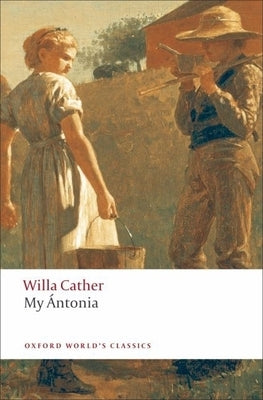 My Antonia by Cather, Willa