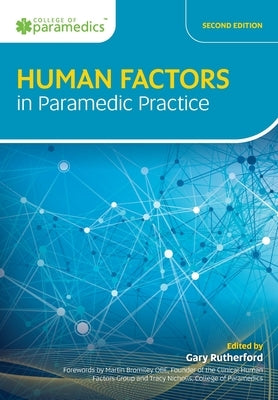 Human Factors in Paramedic Practice by Rutherford, Gary