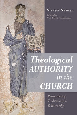 Theological Authority in the Church Paperback Cascade Books