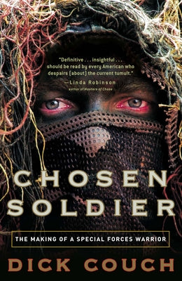 Paperback copy of "Chosen Soldier: The Making of a Special Forces Warrior" by Crown Publishing Group, showing the front cover.