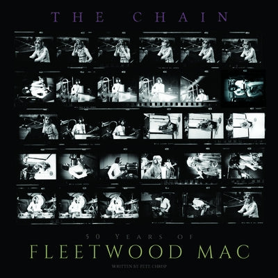 The Chain: 50 Years of Fleetwood Mac by Chrisp, Pete