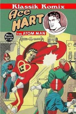 Klassik Komix: Ace Hart, The Atom Man by Komix, Mini