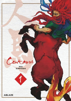Centaurs Vol 1 by Sumiyoshi, Ryo