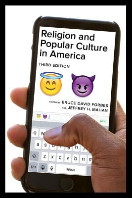 Religion and Popular Culture in America Paperback University of California Press