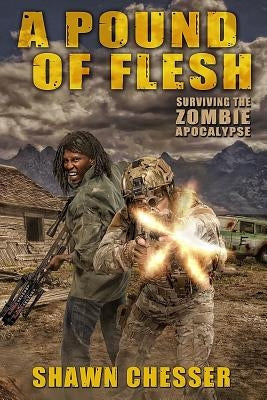 A Pound of Flesh: Surviving the Zombie Apocalypse Paperback Morbid Press