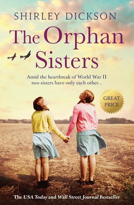 The Orphan Sisters by Dickson, Shirley