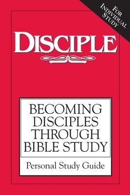 Disciple I Personal Study Guide D1 Paperback Abingdon Press
