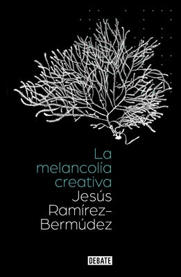 La Melancolía Creativa / The Creative Melancholy by Bermudez, Jesús Ramírez