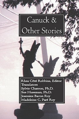 Canuck and Other Stories Paperback Rheta Press