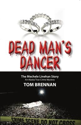 Dead Man's Dancer by Brennan, Tom