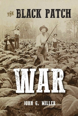 The Black Patch War Paperback Commonwealth Book Company, Inc.
