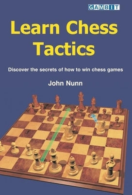 Paperback book titled "Learn Chess Tactics" by Gambit Publications, featuring chess strategy diagrams on the cover.