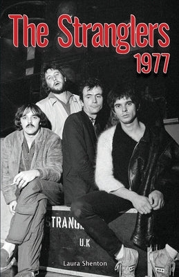 The Stranglers 1977 by Shenton, Laura