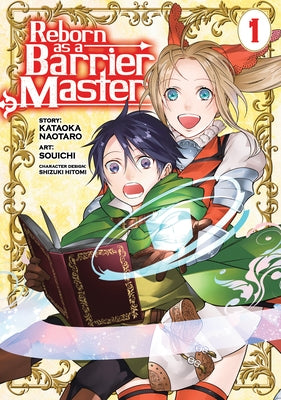 Reborn as a Barrier Master (Manga) Vol. 1 by Naotaro, Kataoka
