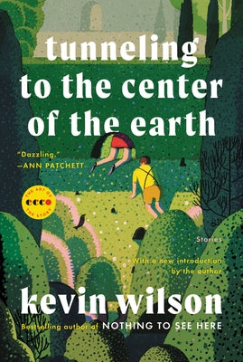 Tunneling to the Center of the Earth: Stories Paperback Ecco Press