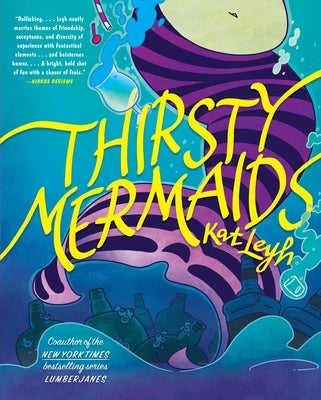 Thirsty Mermaids by Leyh, Kat