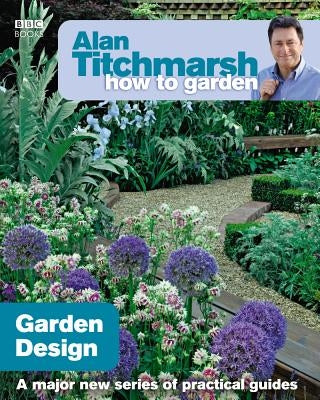 Garden Design by Titchmarsh, Alan