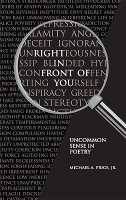 Right in Front of You: Uncommon Sense in Poetry Paperback Uncommon Sense, LLC