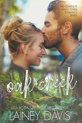 Oak Creek: The Complete Small-town Romance Series Paperback Lainey Davis