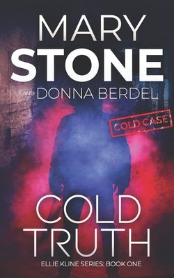 Cold Truth Paperback Independently Published