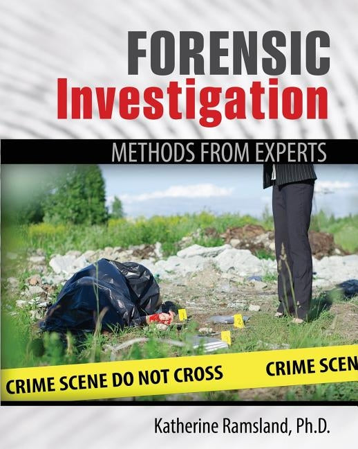 Forensic Investigation by Ramsland