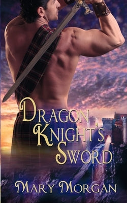 Dragon Knight's Sword Paperback Wild Rose Press