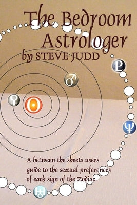 The Bedroom Astrologer by Judd, Steve