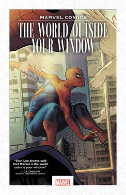 Marvel Comics: The World Outside Your Window by Simon, Joe