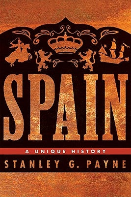 Spain: A Unique History Paperback University of Wisconsin Press