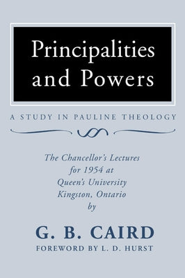 Paperback book titled "Principalities and Powers: A Study in Pauline Theology" by Wipf & Stock Publishers, with a plain cover.