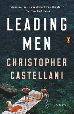 Leading Men by Castellani, Christopher