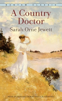 A Country Doctor by Jewett, Sarah Orne