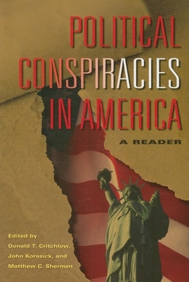 Political Conspiracies in America: A Reader Paperback Indiana University Press