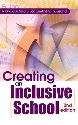 Creating an Inclusive School by Villa, Richard A.