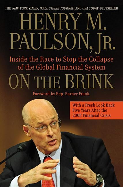 On the Brink: Inside the Race to Stop the Collapse of the Global Financial System Business Plus