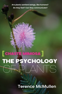 Chaste Mimosa: The Psychology of Plants Paperback Audiobooksradio