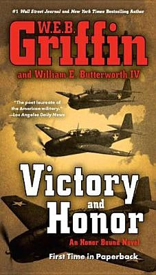 Victory and Honor by Griffin, W. E. B.