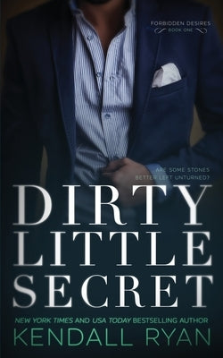 Dirty Little Secret by Ryan, Kendall